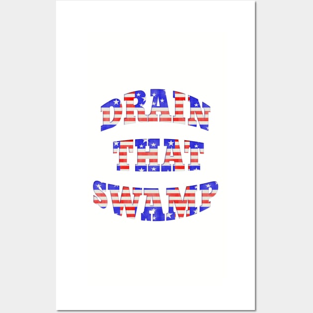 Red White Blue DRAIN THAT SWAMP Wall Art by Roly Poly Roundabout